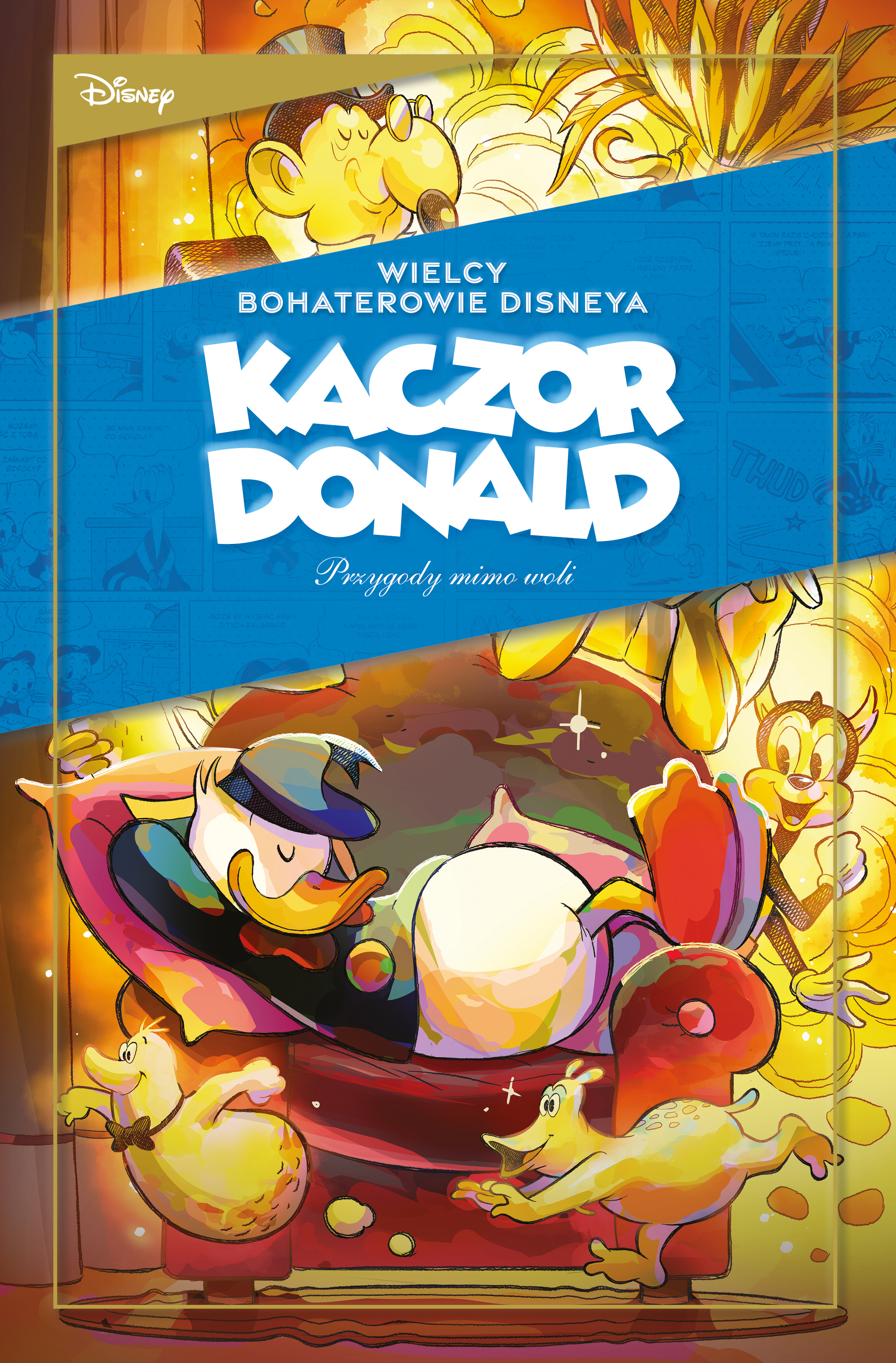 Wielcy bohaterowie Disneya. Kaczor Donald. Przygody mimo woli, tom 2