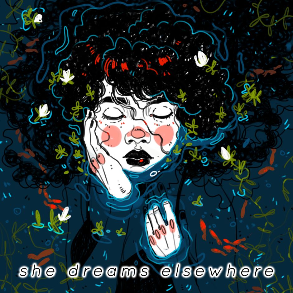 She Dreams Elsewhere