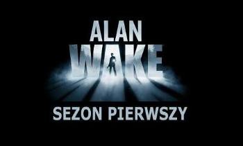 Alan Wake - sezon pierwszy