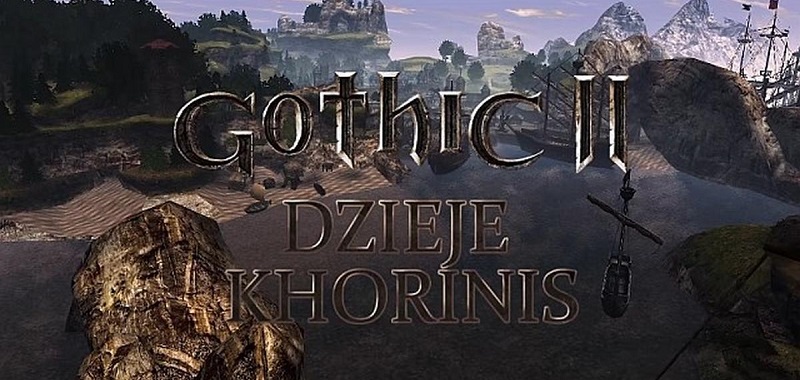 Gothic 2 Dzieje Khorinis z nowym materiałem wyjaśniającym wiele niewiadomych
