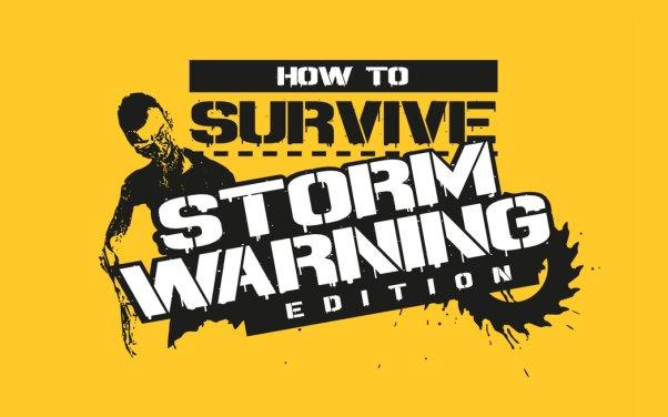 How to Survive: Storm Warning Edition debiutuje na rynku - z tej okazji oglądamy zwiastun