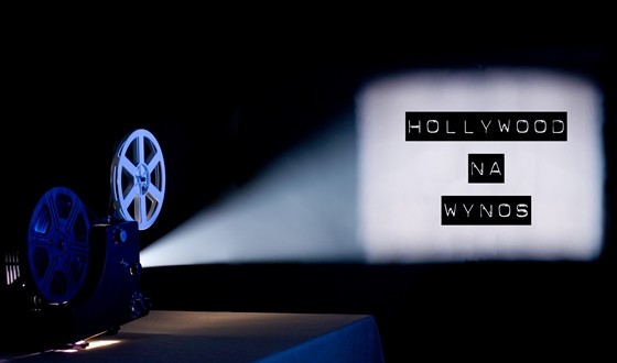 Kącik Filmowy: Hollywood na wynos