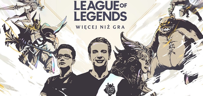 Więcej niż gra. Powstał film dokumentalny o polskiej społeczności League of Legends