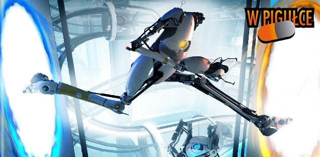 Portal 2 w pigułce!
