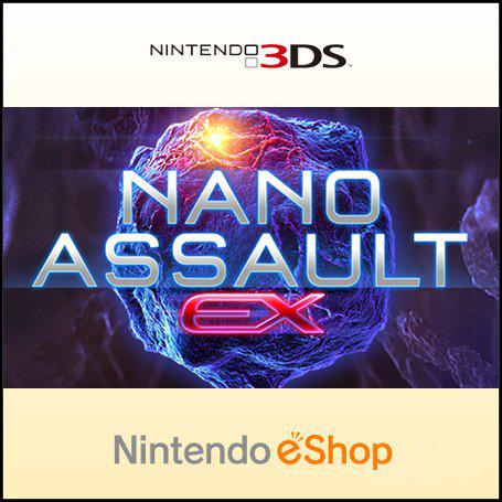 Nano Assault EX
