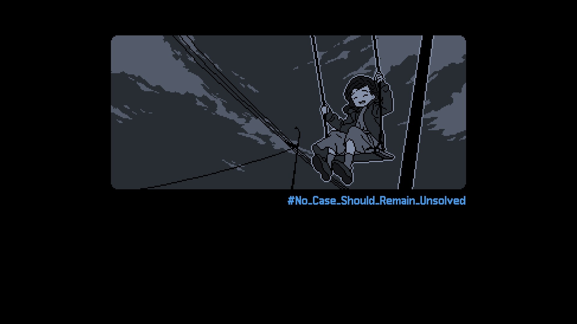No Case Should Remain Unsolved #3