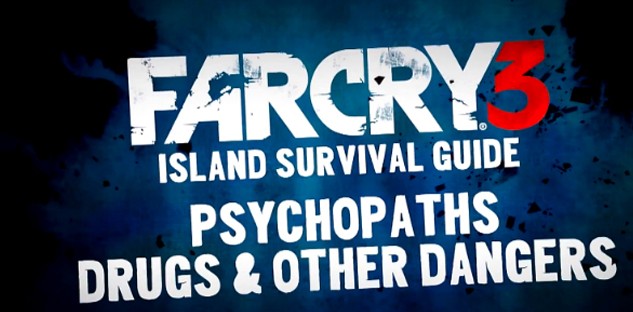 Psychole, dragi i inne niebezpieczeństwa w Far Cry 3