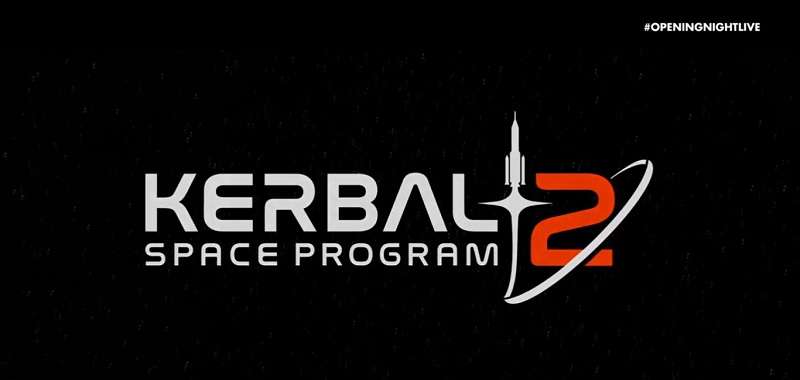 Kerbal Space Program 2 zapowiedziane! Kosmos wkracza w nową generację