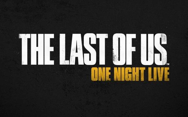 Szykujcie się na The Last of Us: One Night