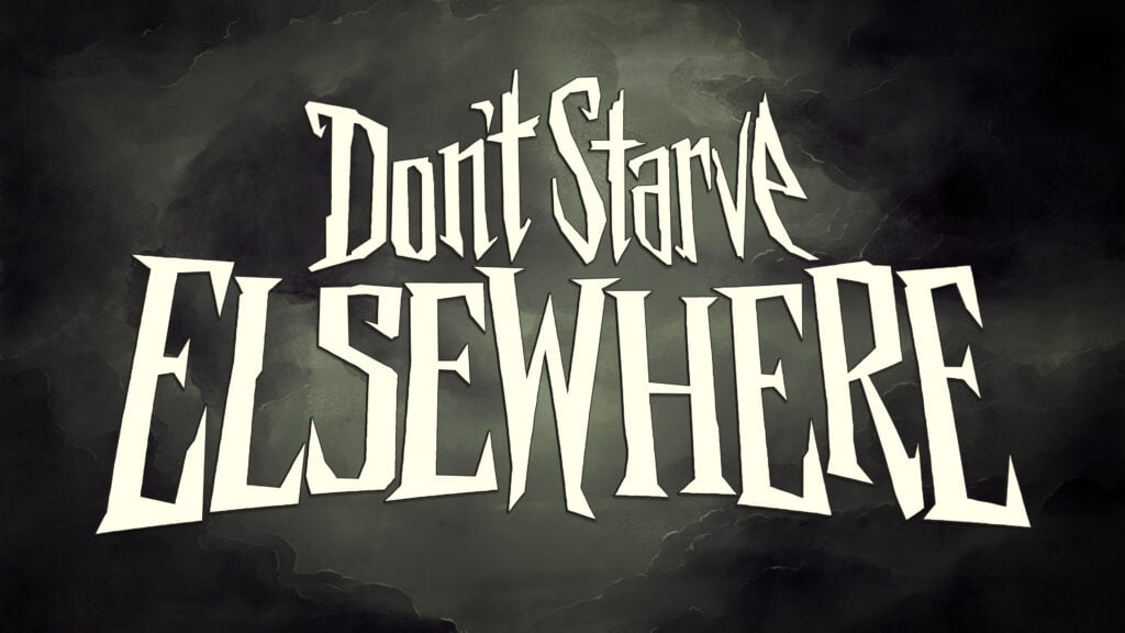 Don't Starve Elsewhere