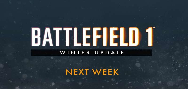 Battlefield 1 - zimowa aktualizacja nadchodzi!