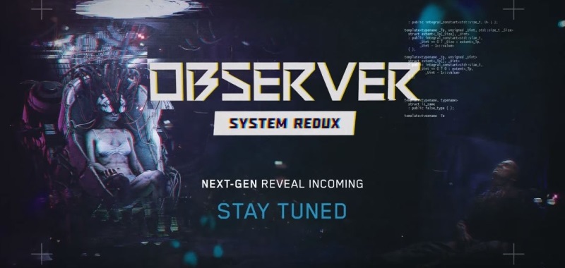 Observer System Redux zmierza na PS5 i Xbox Series X. Bloober Team opublikował zajawkę