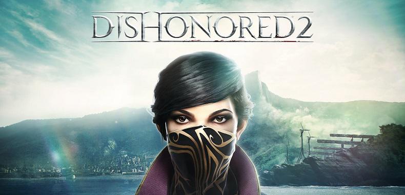 Dishonored 2 można przejść bez zabijania, używania mocy, a nawet bez włączania alarmu