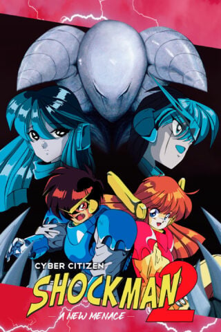 Cyber Citizen Shockman 2: A New Menace