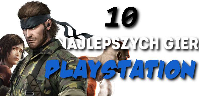 10 najlepszych gier w historii PlayStation