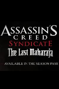 Assassin&#039;s Creed: Syndicate - The Last Maharaja