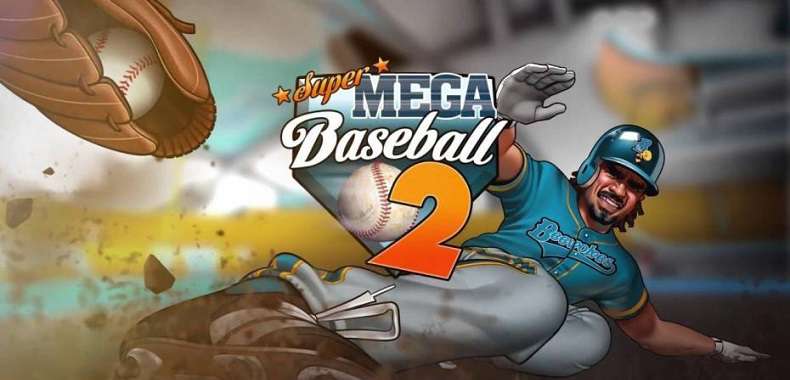 Super Mega Baseball 2. Sport w humorystycznym wydaniu na nowym zwiastunie