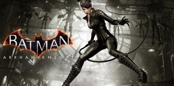 W przyszłym miesiącu Batman: Arkham Knight dostanie fabularne DLC z Catwoman