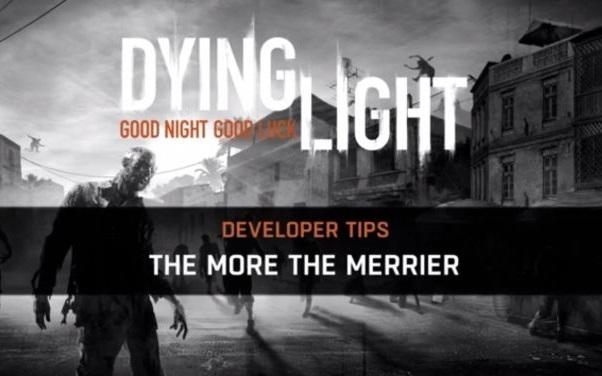 Twórcy Dying Light przygotowują nas na atrakcje w Harran