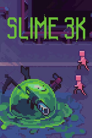 Slime 3K: Rise Against Despot