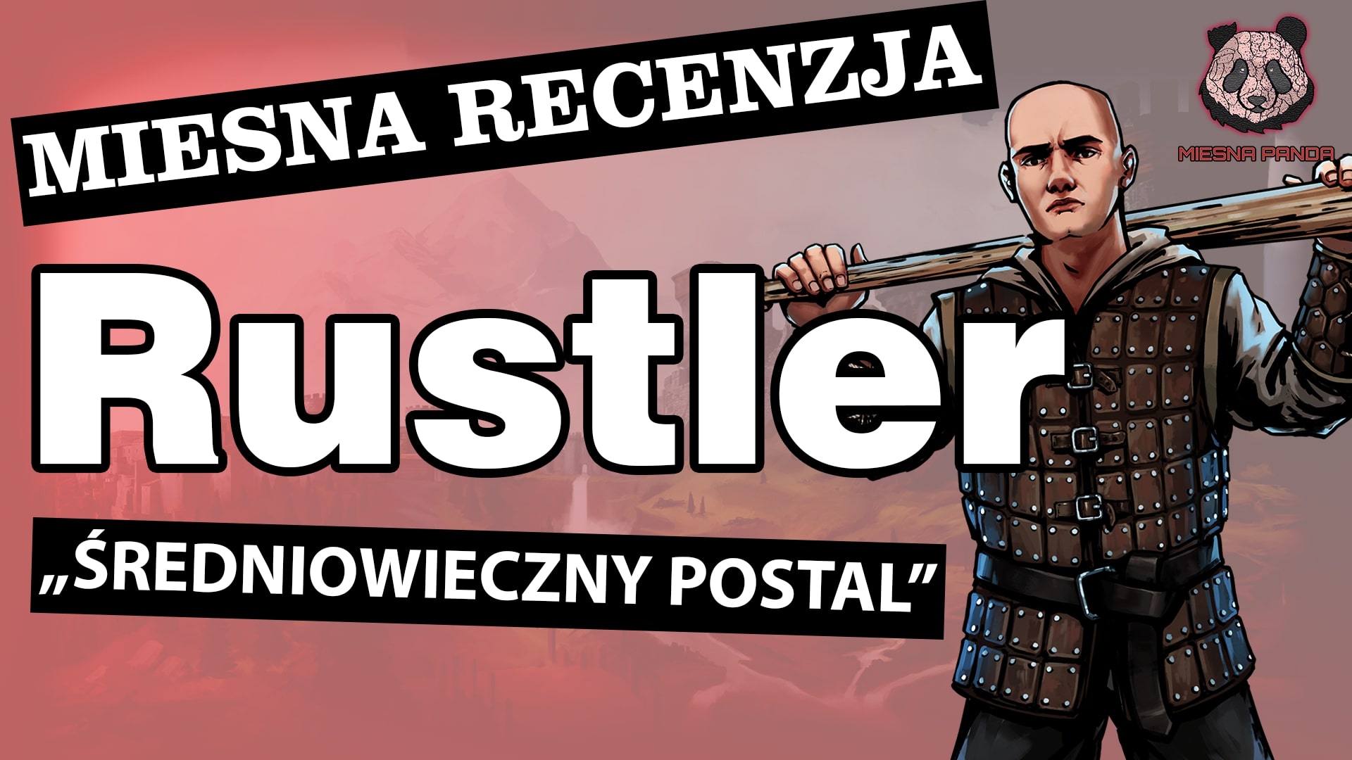 Rustler - średniowieczni gangsterzy od Polaków