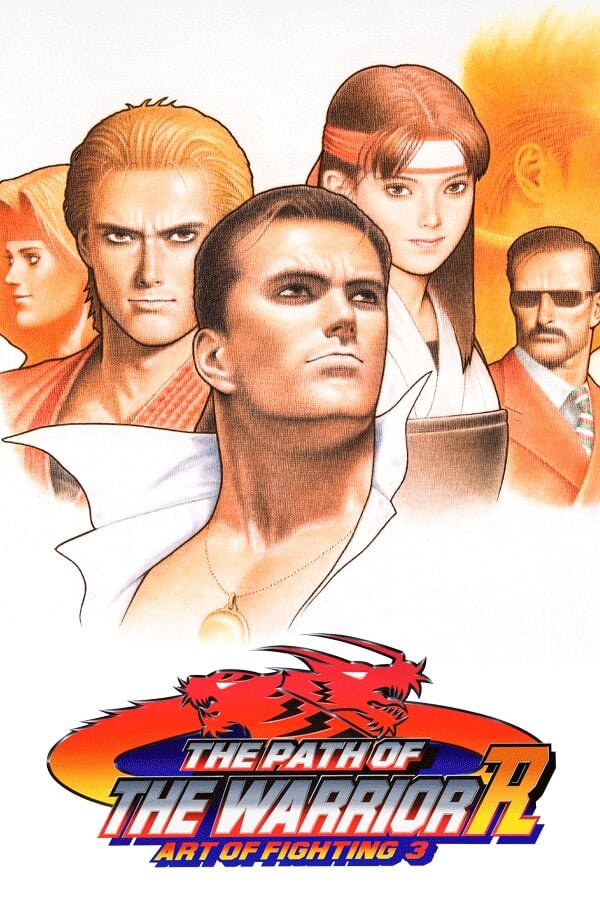 The Path of the Warrior: Art of Fighting 3 R