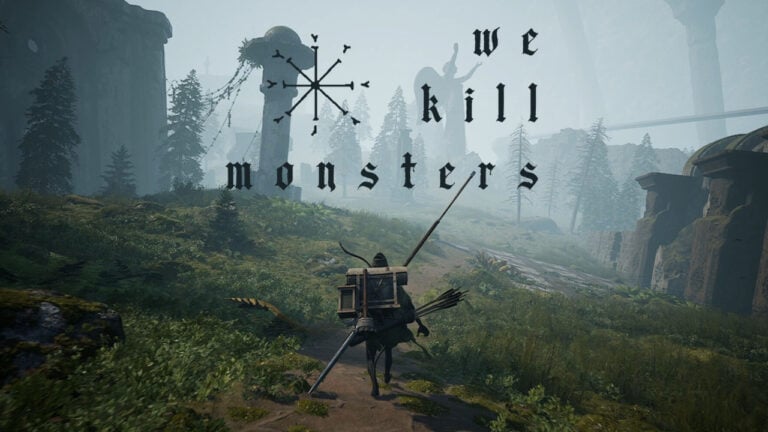 We Kill Monsters