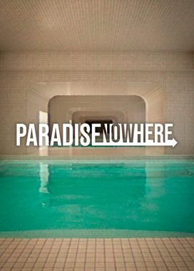 Paradise Nowhere