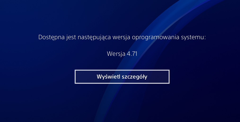 Aktualizacja PS4 do wersji 4.71 dostępna