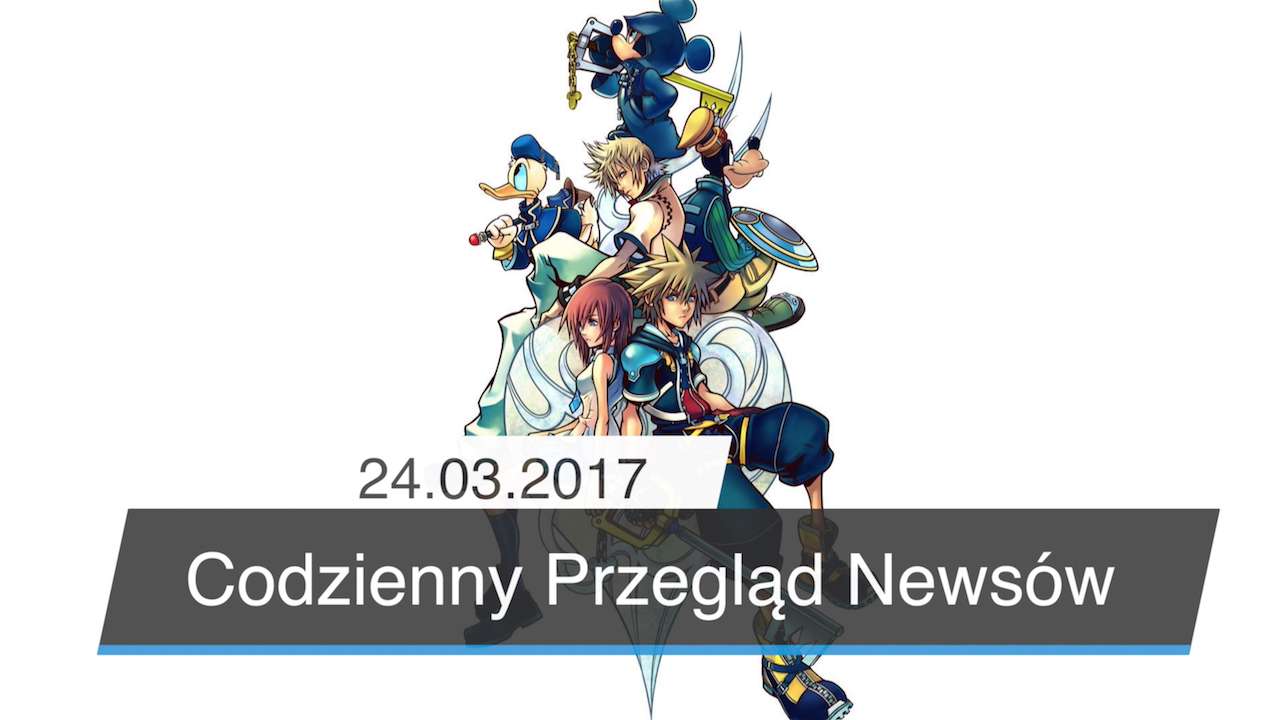 Codzienny Przegląd Newsów - 24.03.2017
