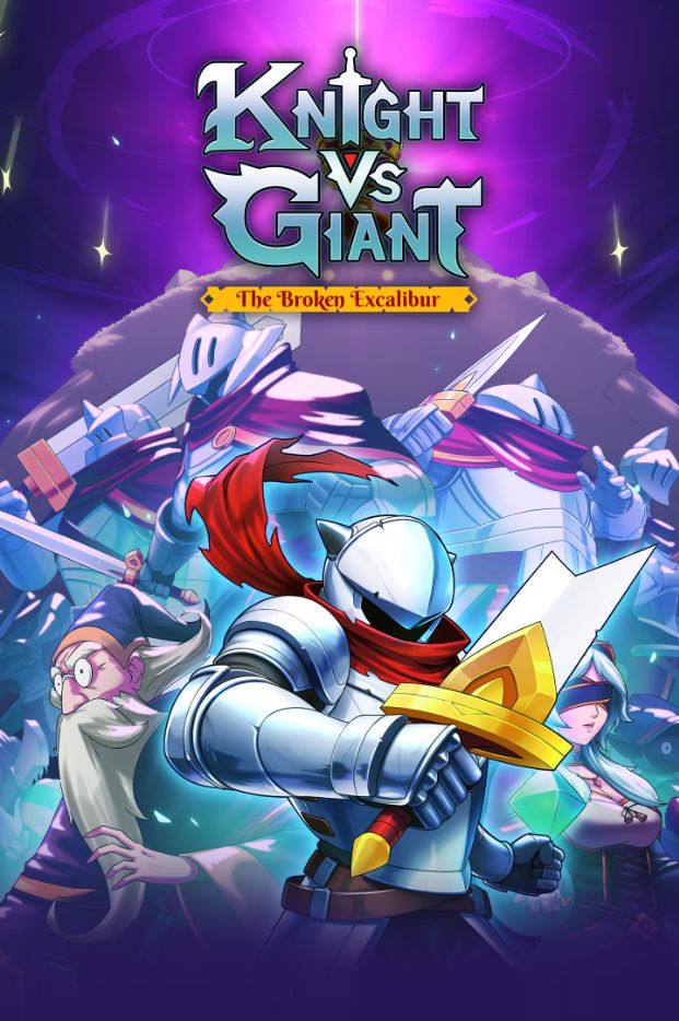 Knight vs Giant: The Broken Excalibur