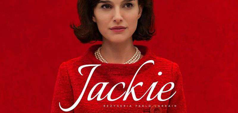 Jackie - recenzja filmu. Pomnik trwalszy niż ze spiżu