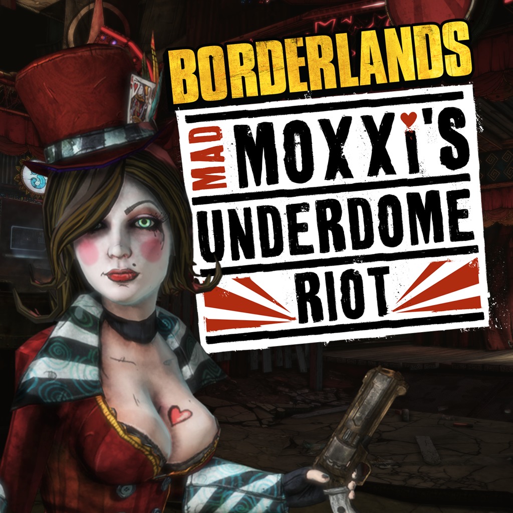Borderlands: Mad Moxxi&#039;s Underdome Riot