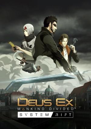 Deus Ex: Rozłam Ludzkości - System Rift
