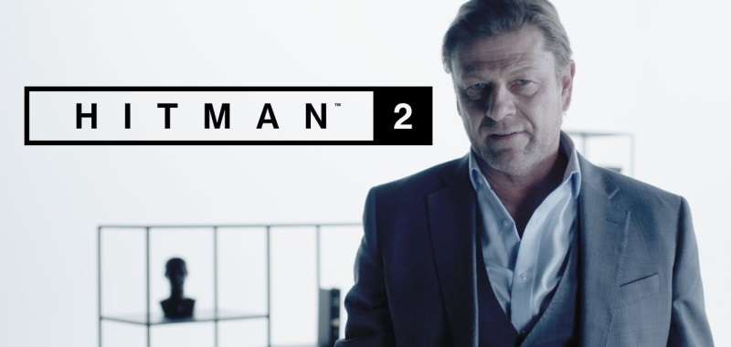 Hitman 2 pokazuje pierwszy nieuchwytny cel. Gracze zabiją Seana Beana