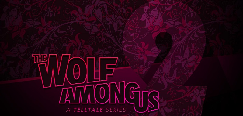 The Wolf Among Us 2 powstaje od zera na nowym silniku
