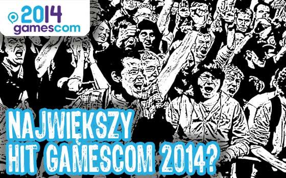 Największy hit targów gamescom 2014 - czytelnicy wybierają!