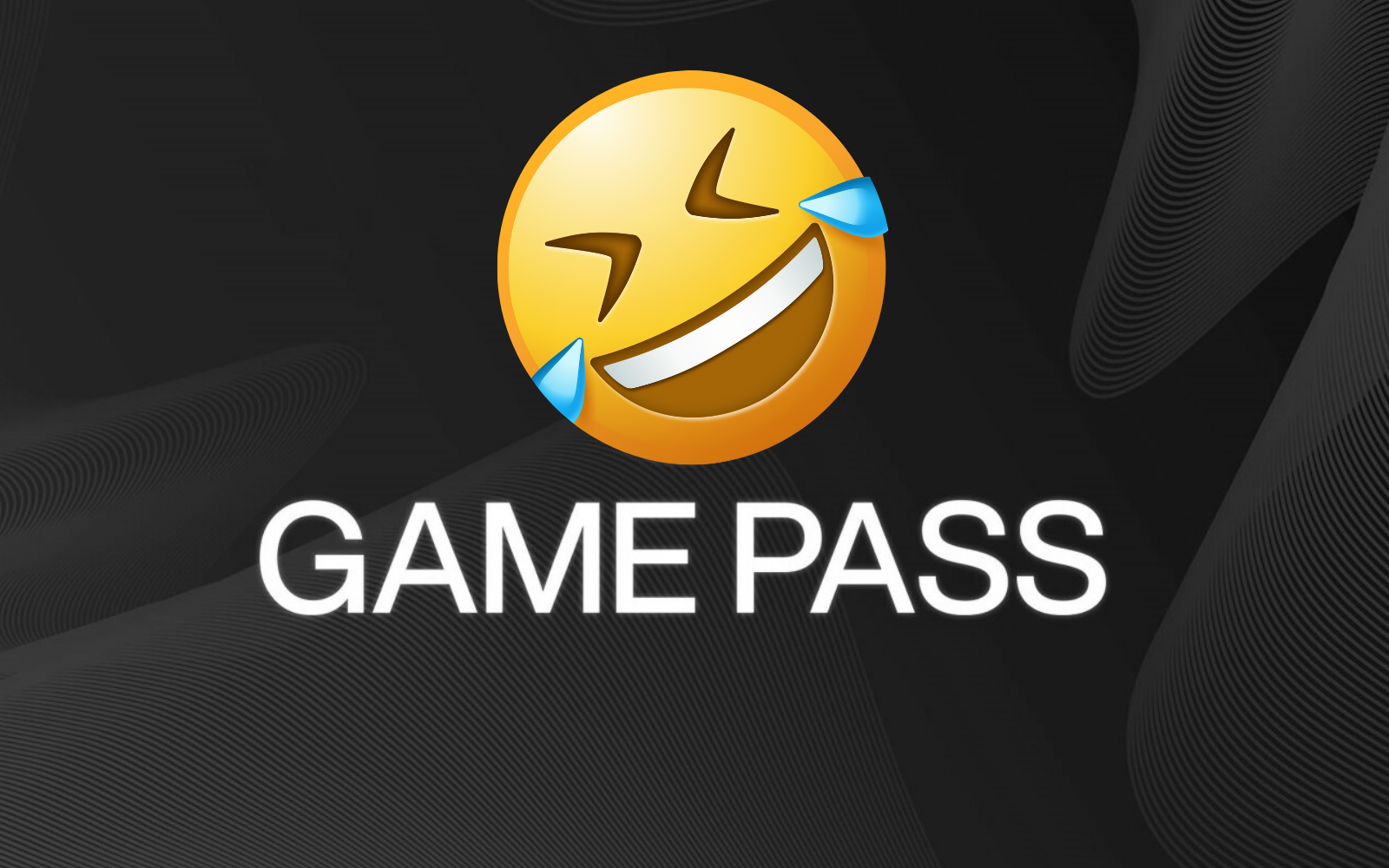 Xbox Game Pass LOL