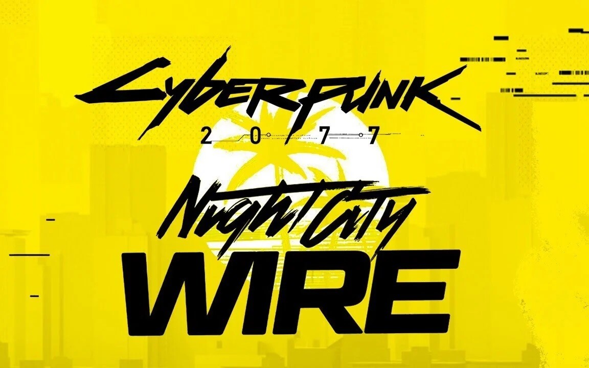 Cyberpunk 2077 Night City Wire