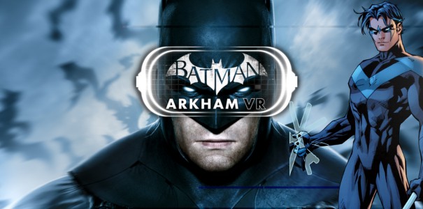 Nightwing nie żyje - szczegóły rozgrywki Batman: Arkham VR