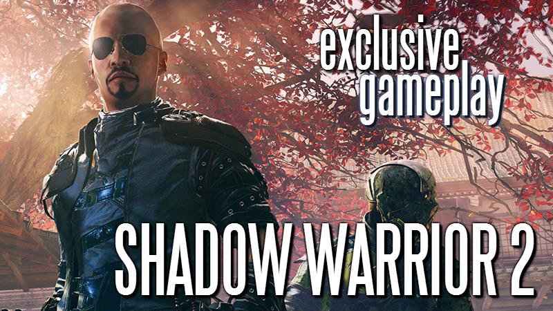 Zobaczcie w akcji Shadow Warrior 2! Tak prezentuje się kandydat do miana najlepszej strzelanki roku