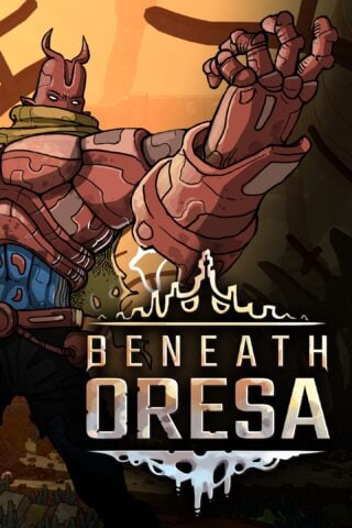 Beneath Oresa