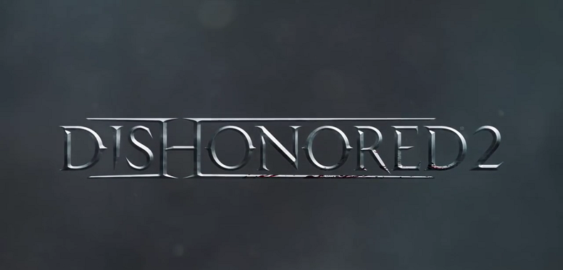 Szybko! Wyciekł trailer Dishonored 2!