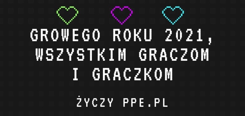 Szczęśliwego 2021 roku życzy ekipa PPE.pl!