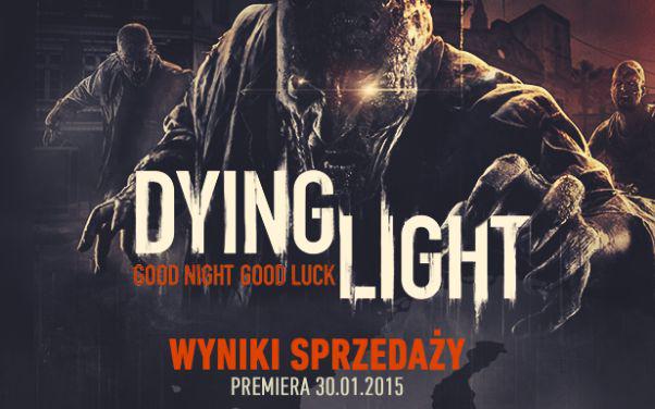 Techland chwali się wynikami sprzedaży Dying Light w Polsce