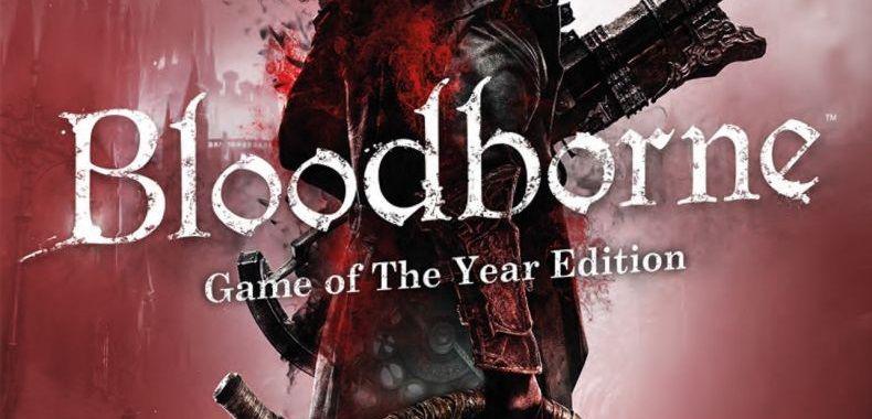 Sony zapowiada Bloodborne Game of the Year Edition