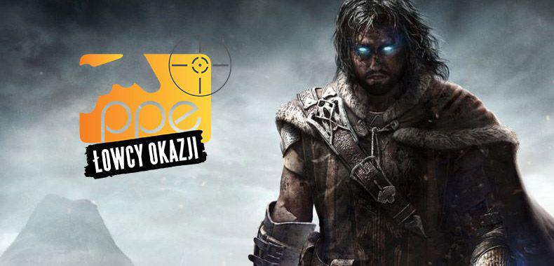 Łowcy Okazji - Śródziemie Cień Mordoru, Assassin's Creed Syndicate, The Division EK, Watch Dogs i więcej