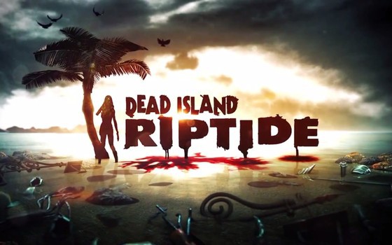 Pierwsze oceny i zwiastun Dead Island Riptide
