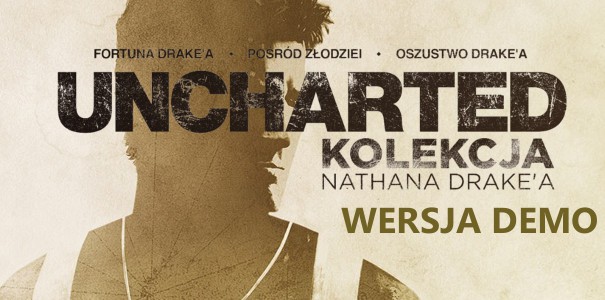 Uncharted: Kolekcja Nathana Drake&#039;a z wersją demo w PS Store