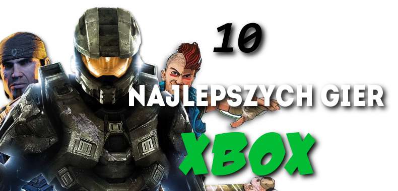 10 najlepszych gier w historii Xboxa